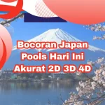 Bocoran Japan Pools Hari Ini Akurat 2D 3D 4D